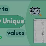 Google Sheets How To Get Unique Values From A List