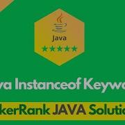 HackerRank Java Instanceof Keyword Problem Solution In Java Java Solutions Programmingoneonone