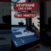 Как создать ключевой кадр за 2 минуты