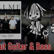ギタドラ CALLME Without Guitar Bass