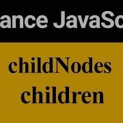 ChildNodes And Children In JavaScript Hindi