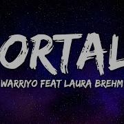 Warriyo Mortals Feat Laura Brehm Lyrics