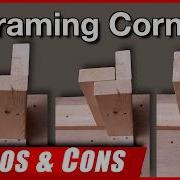 3 Essential Framing Corners To Know