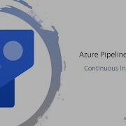 Azure DevOps Pipelines Tutorial Continuous Integration