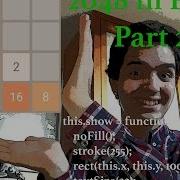 Creating 2048 In P5 Js Part 2 Coding Challenge 10 2 CarlinoGonzalez