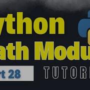 Python Math Module Mathematical Functions In Python Python Full Course For Beginners Part 28