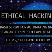 Ethical Hacking Bash Script For Automating Nmap Scan And Open Port Exploitation Hackthebox