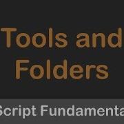ZScript Fundamentals Tools And Folders