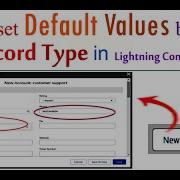 Set Default Values Based On Record Type When You Create New Record Uses Of Apex Class In Salesforce
