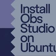 How To Install OBS Studio On Ubuntu 24 04 LTS Linux