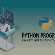 Python Programming Key Features Advantages Explained Simpliv