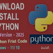 How To Install Python 3 13 2 On Windows 11 L 10 Latest 2025