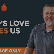 God S Love SAVES Us First Love Jeff Griffin Message Only
