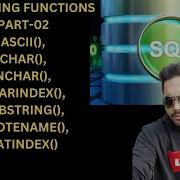 Part 02 SQL String Function SUBSTRING CHARINDEX QUOTENAME PATINDEX NCHAR Sql Programming Code