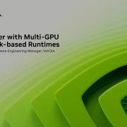 Simplify Multi GPU Programming With Task Based Runtimes NVIDIA GTC 2025