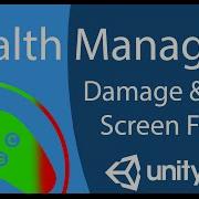 Control Character Health In Unity Part 9 Flashing Screen When Damaged Or Healed