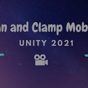 Pan And Clamp Mobile Camera Unity 2021