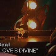 Seal Love S Divine Official Music Video Warner Vault