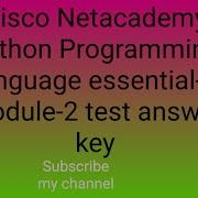 Cisco Netacademy Python Programming Language Essential 2 Module 2 Test Answer Key