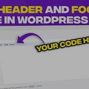 Add Codes Or Scripts To Your WordPress Website Header And Footer FREE