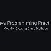 Java Practice Examples Module 4 4 Creating Class Methods