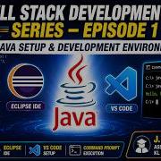 Full Stack Development Series Ep 1 JDK Installation Eclipse IDE VS Code Setup