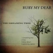 Ruby My Dear The Dreaming Tree