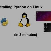 Install Python3 On Linux In 3 Minutes Ubuntu Mint Debian Etc