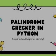 Beginner Python Project Palindrome Checker Easy Fast