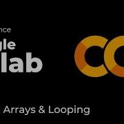 Python Lists NumPy Looping Google Colab Tutorial For Data Science