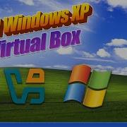How To Install Windows XP In Virtual Box 2025 2026