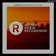 Laminin Music Khrystyn Meth Red Eclipse Echo Deep Remix