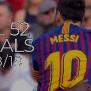 Lionel Messi All Goals In 2018 19 With English Commentary