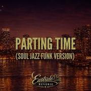 EastSide Reverie Parting Time Soul Jazz Funk Cover Version