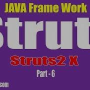 Java Struts Tutorial Java Framework Struts2 X Part 6 By Naveen