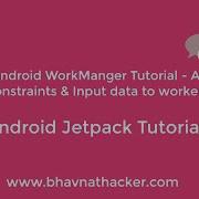 4 Android WorkManager Tutorial Add Constraints InputData To Worker Android Studio Tutorial