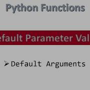 Default Parameter Value Python Hindi