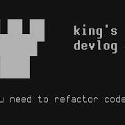 Refactoring Code With An AI King S Claim Devlog 017