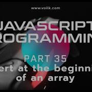 Learning Javascript Programming Part 35 Insert Items At The Beginning Of An Array