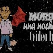 Una Noche Mas Murder Letra