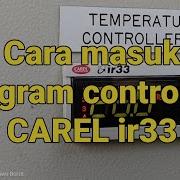 Cara Masuk Program Controller CAREL Ir33