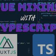 Vue Mixins With Typescript In Nuxt Js How To Type Check Your Vue Nuxt Global Mixins