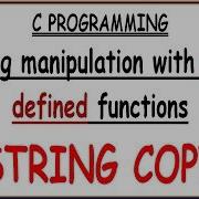 STRING COPY WITH USER DEFINED FUNCTION IN C