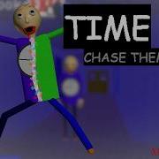 TIME Chase Theme OST Baldi S Basics Mod