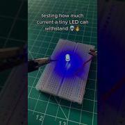 OVERLODING A TINY LED Engineering Electronics Electricity