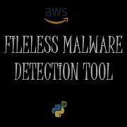 Fileless Malware Detection Tool Using Memory Forensics And Machine Learning