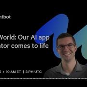 Hello World Our AI App Generator Comes To Life