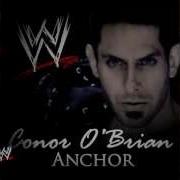 Conor O Brian 4th 5th WWE Theme Anchor Instrumental W Intro