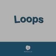 Loops Four Styles While For Do While Repeat Until