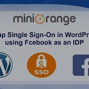 Facebook Single Sign On SSO Facebook SSO Login Into WordPress With OAuth OpenID Connect Plugin